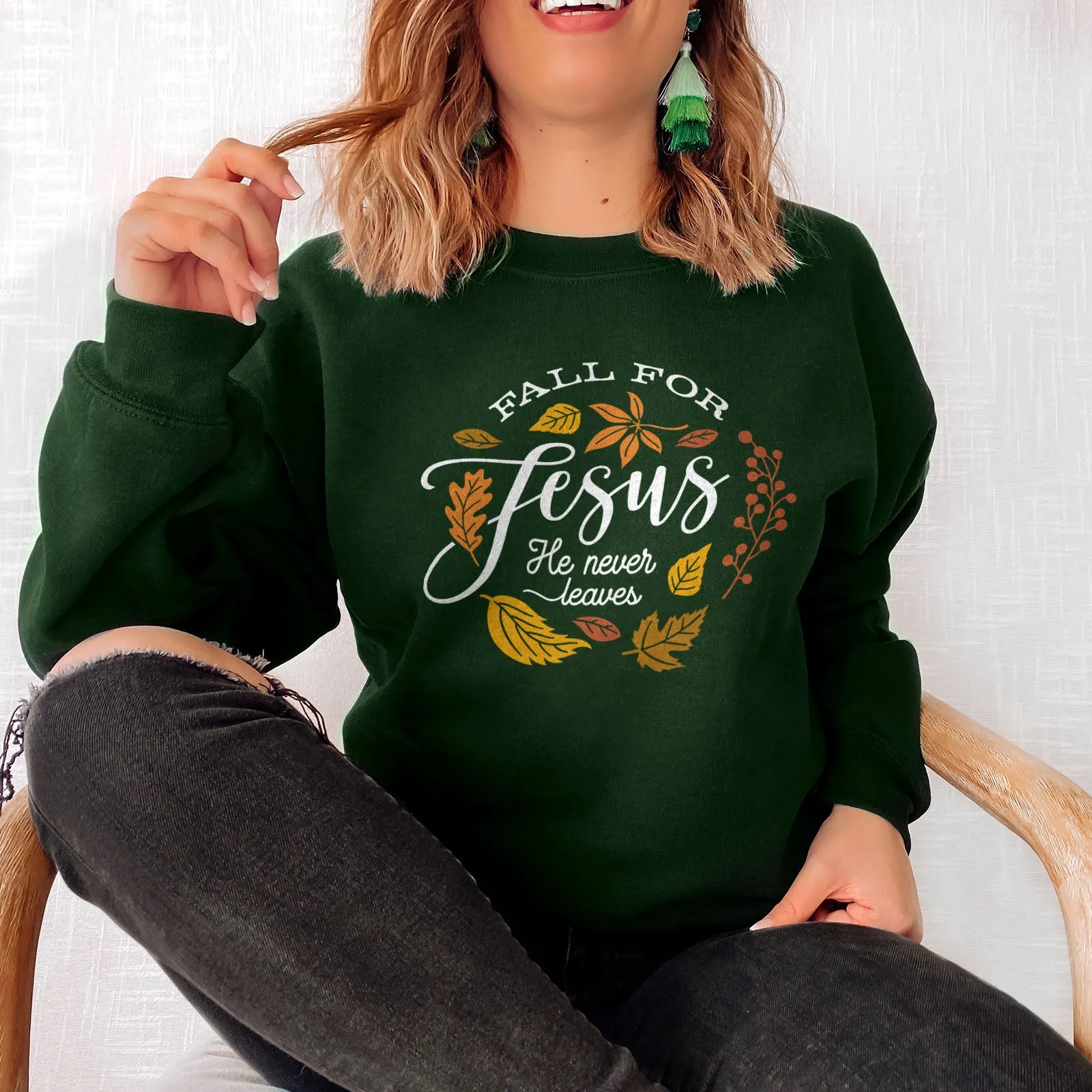 Fall For Jesus He Never Leaves Sweatshirt